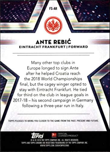 2018-19 Topps Chrome Bundesliga Jövőben Csillagok FS-AR-Ante Rebic Eintracht Frankfurt Foci Trading Card