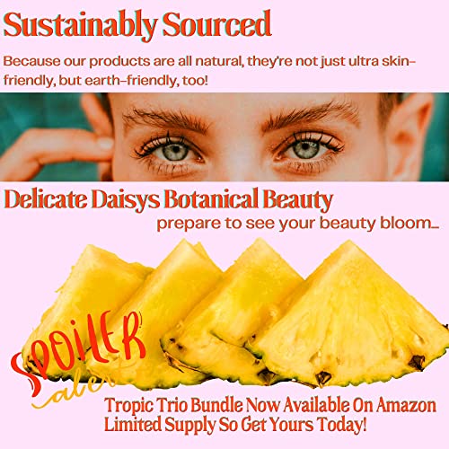 Kényes Daisys Botanikus Szépség Tropikus Trió bőrápoló Gyűjtemény Csomag | Tápláló testápoló 8.45 fl oz | Ananász testradír 10 fl oz | Feszesítő