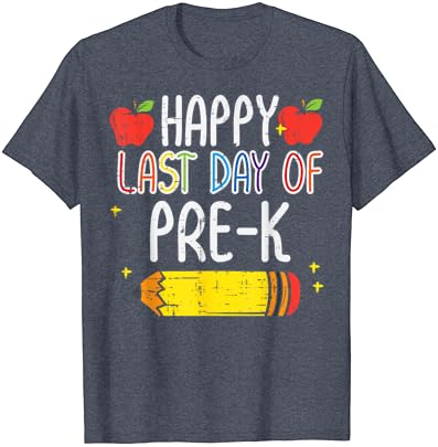 Ceruza Boldog Utolsó Nap A Pre-K Érettségi Tanár T-Shirt